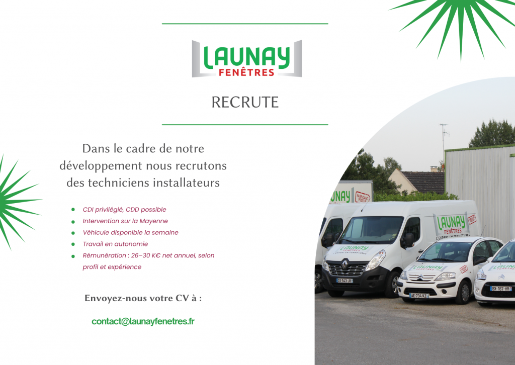LAUNAY FENETRES recrute des techniciens installateurs